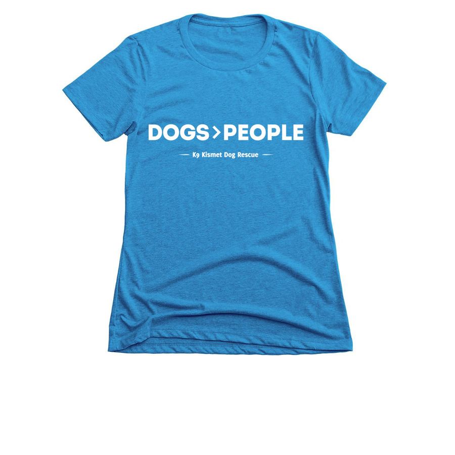 Dogs Are Greater Than People_Slim Tee